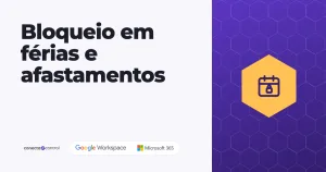 Bloqueio de acesso em férias, licenças e afastamentos